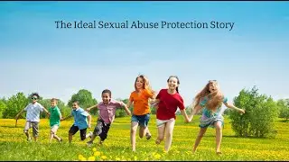 The Ideal Sexual Abuse Protection Story
