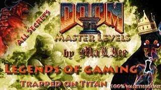 Master Levels for Doom II (GZDoom) 100% Walkthrough - Trapped on Titan