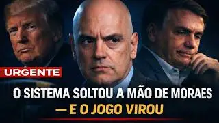 MORAES PERDEU A PROTEÇÃO — E ISSO EXPLICA TUDO