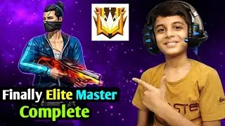 Finally Elite Master Complete | Free Fire Game | Hasnain Gaming 5.0