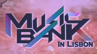 Music bank Lisbon Full show vertical frontstage 