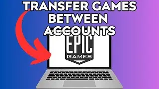 NEW! How to Transfer Games to Another Account on Epic Games || NEW MWTHOD
