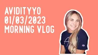A MORNING (and some evening) IN THE LIFE OF AVIDITYYO. #vlogging