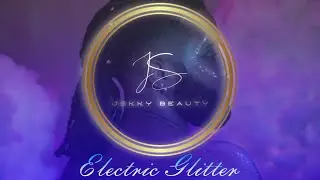 JSkky Beauty | Electric Glitter