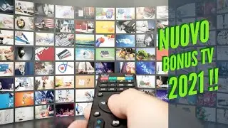 NUOVO BONUS TV 2021! Ecco come averlo e quanto vi danno!