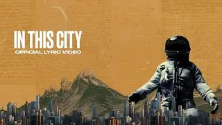 In This City (Official Lyric Video) | Chris Ritchie