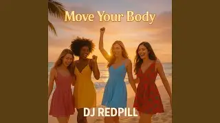 MOVE YOUR BODY