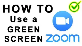 ZOOM: How to Green Screen + Virtual Background