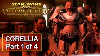 SWTOR: Dark Side Trooper - Corellia Part 1 of 4