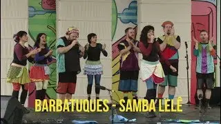 Barbatuques - Samba Lelê