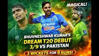 Bhuvi&rsquo;s Dream T20 Debut vs Pakistan 😱 | 3/9 Spell That Shocked the World #indvspak