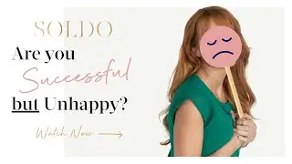 ARE YOU SUCCESSFUL BUT UNHAPPY?