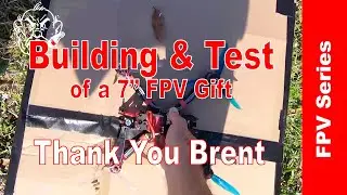 Building and Test of a 7