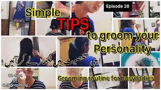 Easy and simple self grooming tips at home | Budget friendly self care tips | Self improvement guide