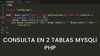 CONSULTA 2 TABLAS MYSQL CON INNER JOIN | PHP