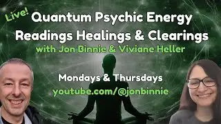 Live! Global Calm - Quantum Psychic Readings Clearings & Healings with Jon & Viviane