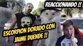 REACCIONANDO A JAIME DUENDE CON EL ESCORPIÓN DORADO AL VOLANTE! | JON SINACHE