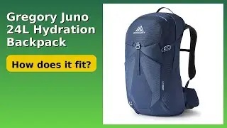 REVIEW (2025): Gregory Juno 24L Hydration Backpack. Features.