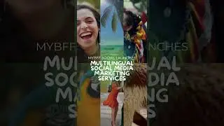MyBFF Social Introduces Multilingual Marketing Services