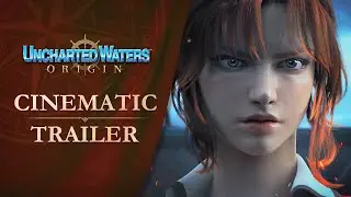 [Uncharted Waters Origin] Cinematic Trailer