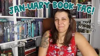JAN-uary Book Tag! | Reading Plans, Anticipated Reads, Goals & More!