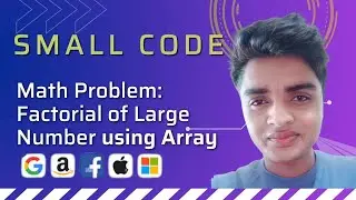 factorial of the large number Using Array  Discussion with solution 