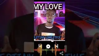 Destiny Lonestyle - My Love