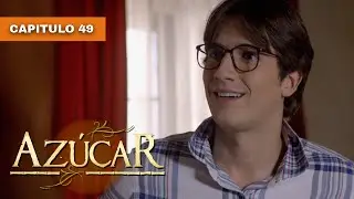 Az&uacute;car 🧡 (Cap&iacute;tulo 49) | Novelas completas en espa&ntilde;ol latino | Alejandra Borrero