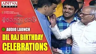 Dil Raju Birthday Celebrations At Shatamanam Bhavati Audio Launch || Sharwanand, Anupama