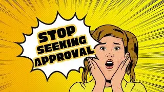 The Hidden Cost of Constant Validation | Stop Seeking Approval