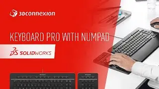 SOLIDWORKS x 3Dconnexion - Keyboard Pro with Numpad benefits and features