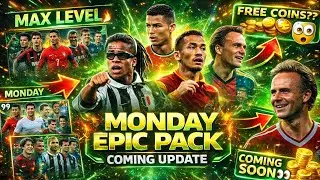 Whats coming on monday|Epic Pack Monday 🔥 Max Level Players 😱 #eFootball2026