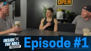 Inside The Mill Episode 1