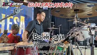 COVER KENDANG CAK FARIZ - BOLEH SAJA - KEYZIAH CANTIKA - MAHESA MUSIC Ft DHEHAN PRO live SIDOARJO