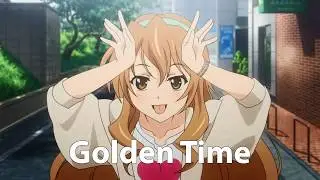Quick Anime Review - Golden Time