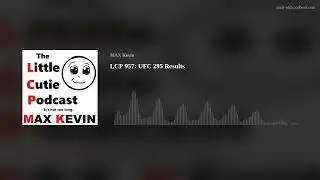 LCP 957: UFC 295 Results