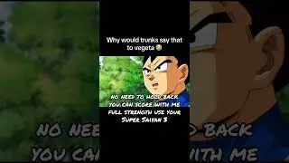 Trunks hurt vegeta feelings 😭 #vegeta #ssj3 #trunks #dbsuper