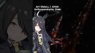 APAH w/ Teio: Anthropomorphic Stele #umamusume #video #arthistory #fypシ #fyp