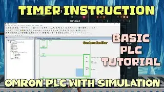 Cx programmer : Timer Instruction Omron PLC Tutorial with Simulation