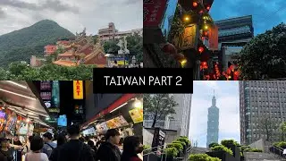 TAIWAN SOLO TRAVEL pt. 2 | jiufen old street, ximending night market, taipei 101