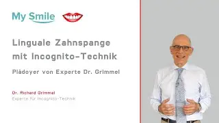 Linguale Zahnspange mit Incognito-Technik I Ein Pl&auml;doyer von Experte Dr. Grimmel