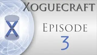 Altering World Spawn: [Xoguecraft: Episode 3] Xogue Plays Minecraft
