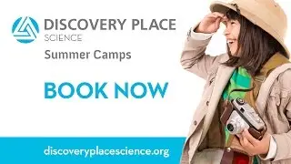 Discovery Place Science Summer Camps