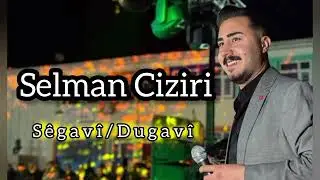 Selman Ciziri Halay Şarkıları Yeni #selmanciziri