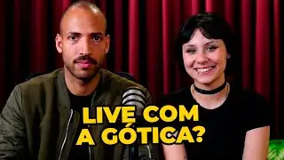 LIVE COM A G&Oacute;TICA DO MBL??!!