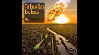 Phalanx - Songs for your Eyes - End of Days - Epic Trailer Vol. 1