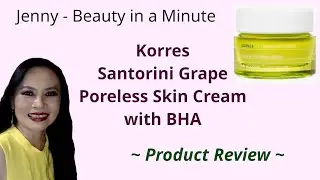Korres - Santorini Grape Poreless Skin Cream with BHA