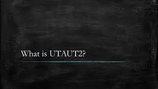 UTAUT & UTAUT2: An Introduction