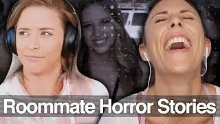 Our Worst Roommate HORROR STORIES