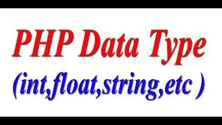 what is PHP (Variable) Data Types